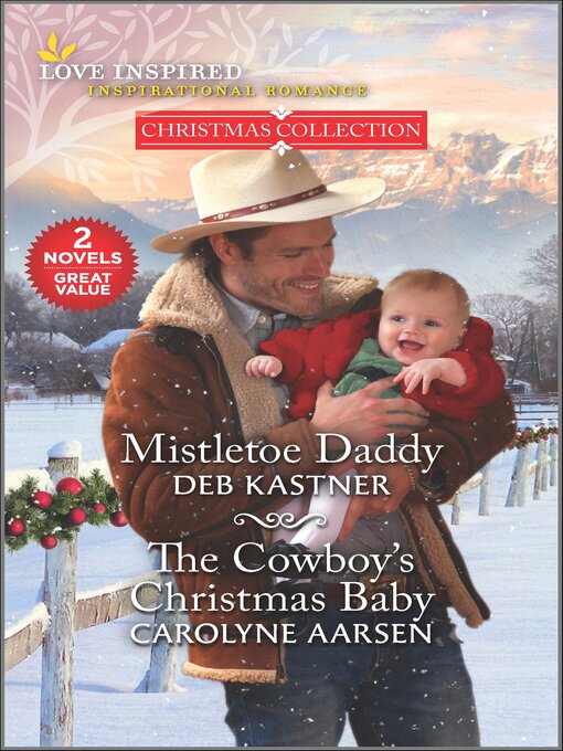 Title details for Mistletoe Daddy and the Cowboy's Christmas Baby by Deb Kastner - Available